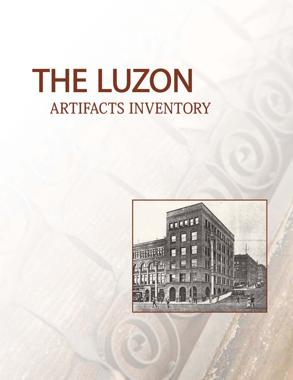 Luzon Artifacts Inventory Publishing Data This Study Commissioned and Published by the City of Tacoma in August of 2011
