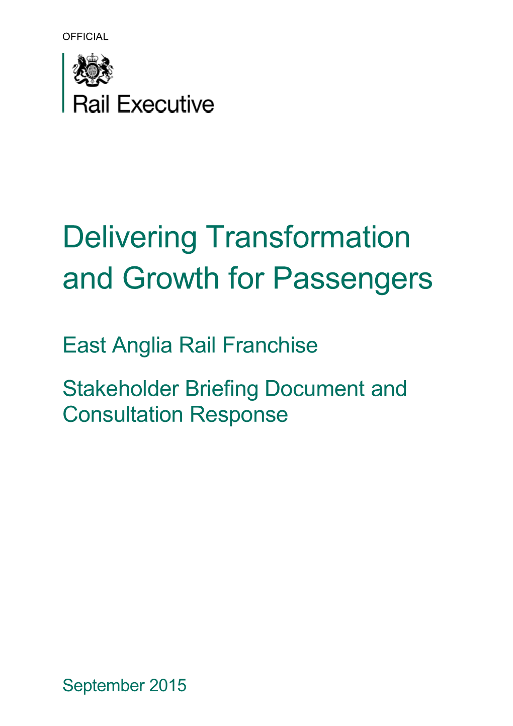 East Anglia Rail Franchise: Stakeholder Briefing Document and Consultation