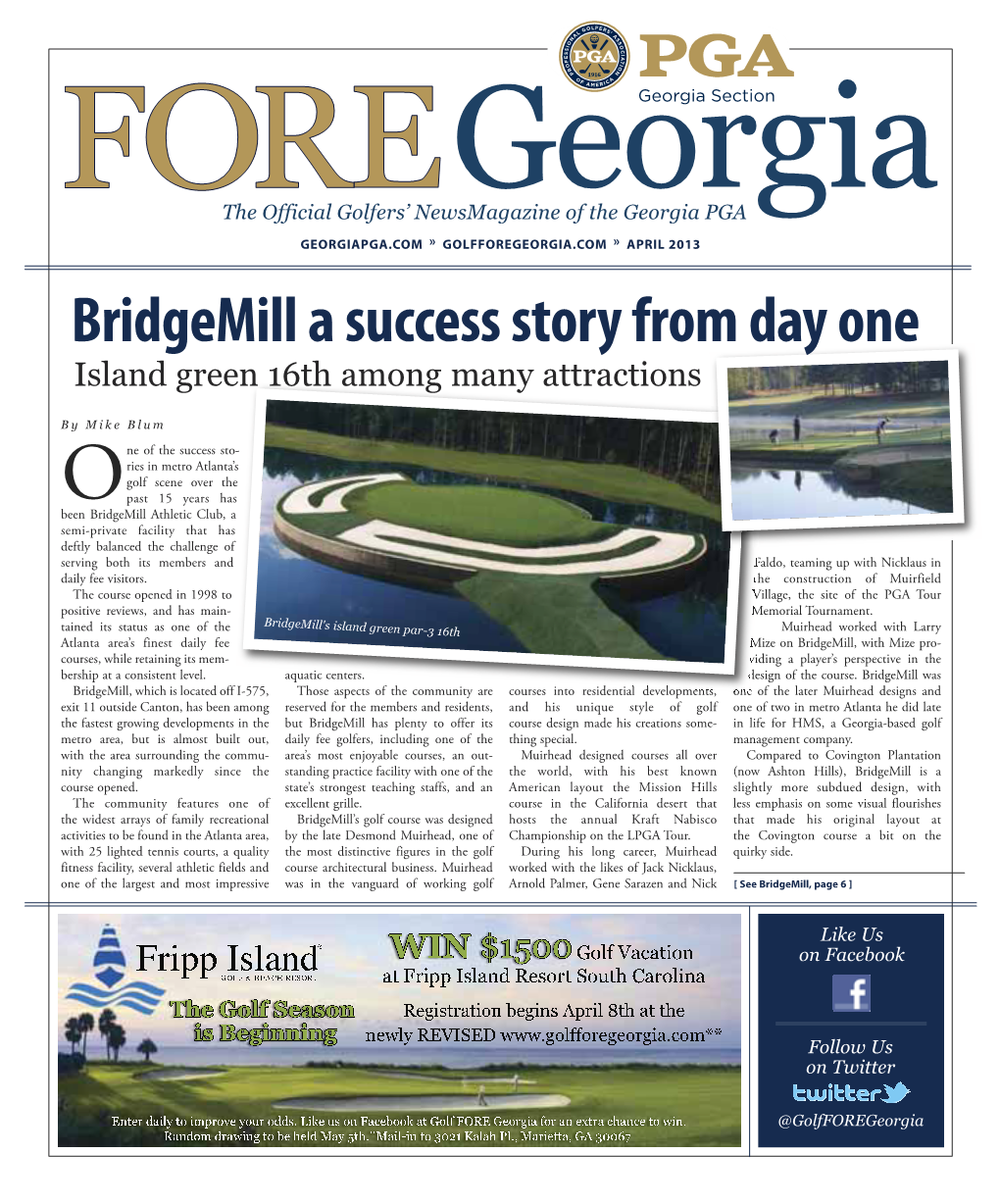 Bridgemill a Success Story from Day One Island Green 16Th Among Many Attractions