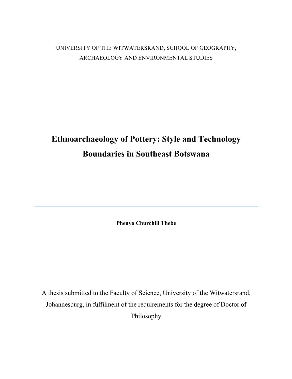 Ethnoarchaeology of Pottery: Style and Technology Boundaries in Southeast Botswana