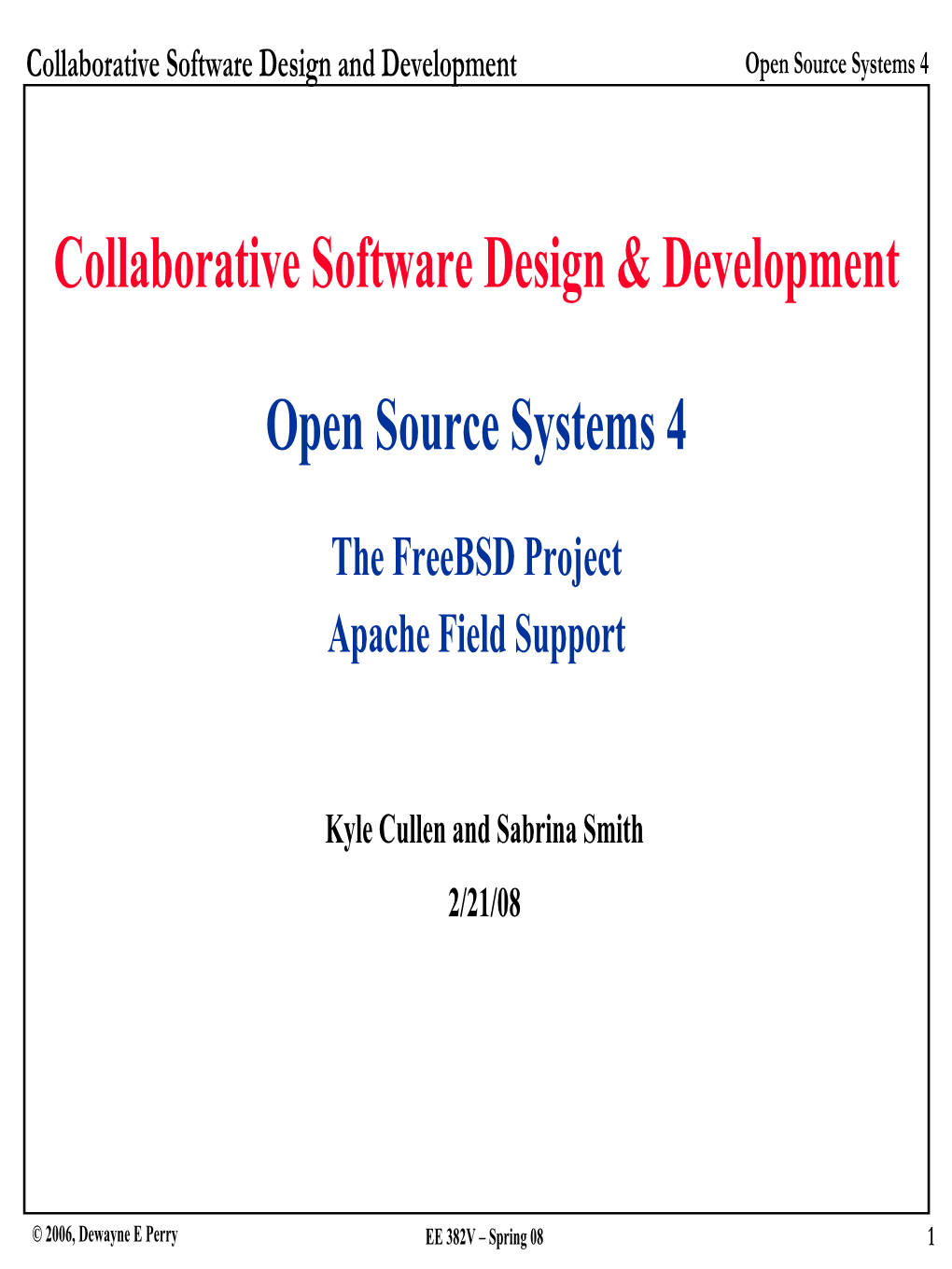 Collaborative Software Design & Development Open Source Systems 4