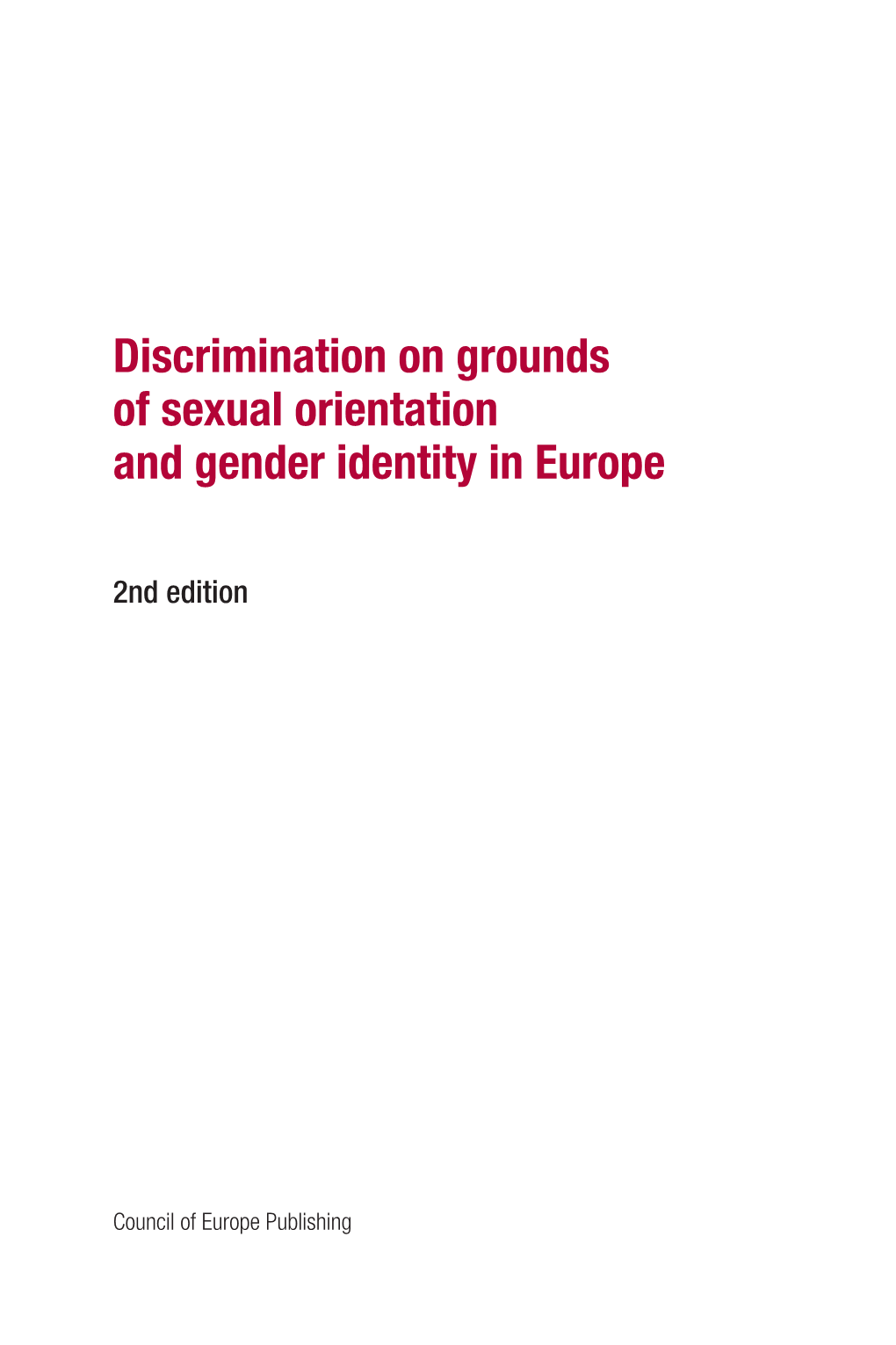 Discrimination on Grounds of Sexual Orientation and Gender Identity in Europe
