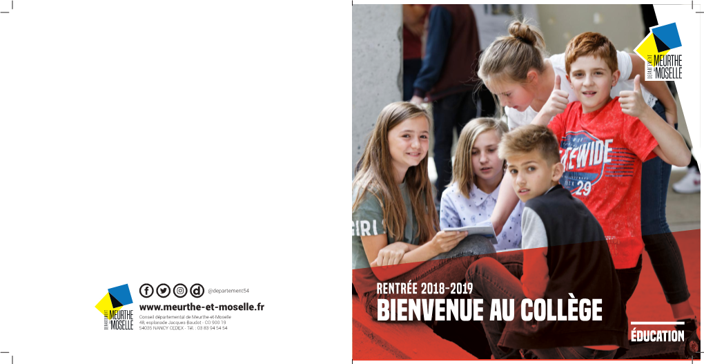 Bienvenue Au Collège 2018-2019 Imprimerie Lorraine Graphic - Document Édité À 30 000 Exemplaires