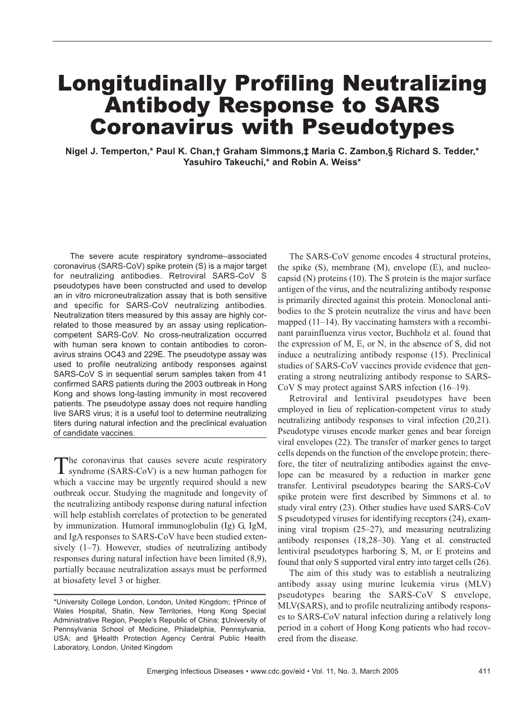 Longitudinally Profiling Neutralizing Antibody Response to SARS Coronavirus with Pseudotypes Nigel J