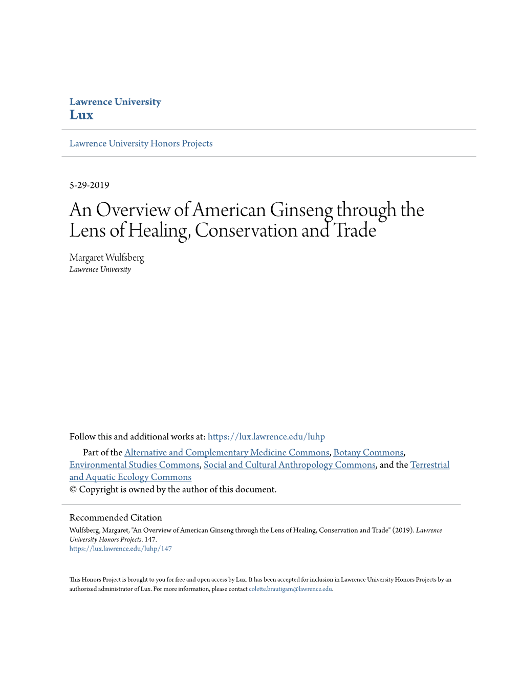 An Overview of American Ginseng Through the Lens of Healing, Conservation and Trade Margaret Wulfsberg Lawrence University