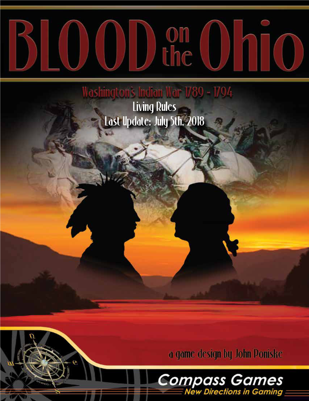Living Rules Last Update: July 5Th, 2018 Blood on the Ohio