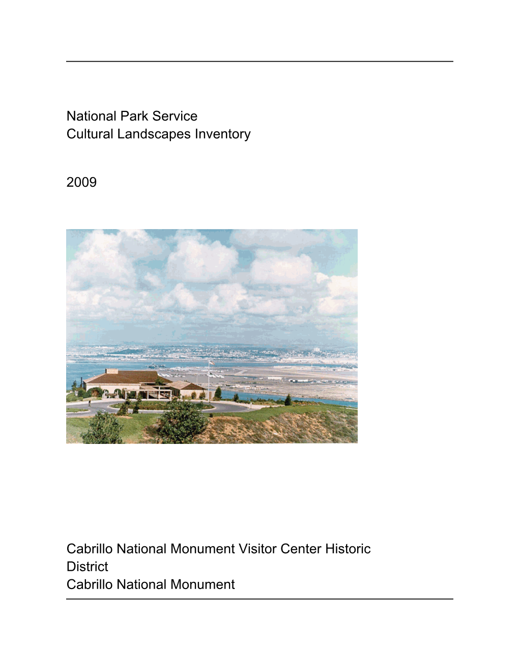 Cultural Landscapes Inventory Cabrillo National Monument