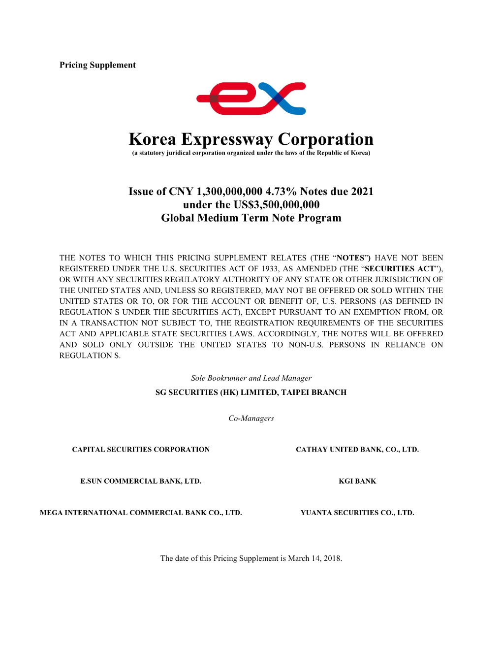 Korea Expressway Corporation (A Statutory Juridical Corporation Organized Under the Laws of the Republic of Korea)