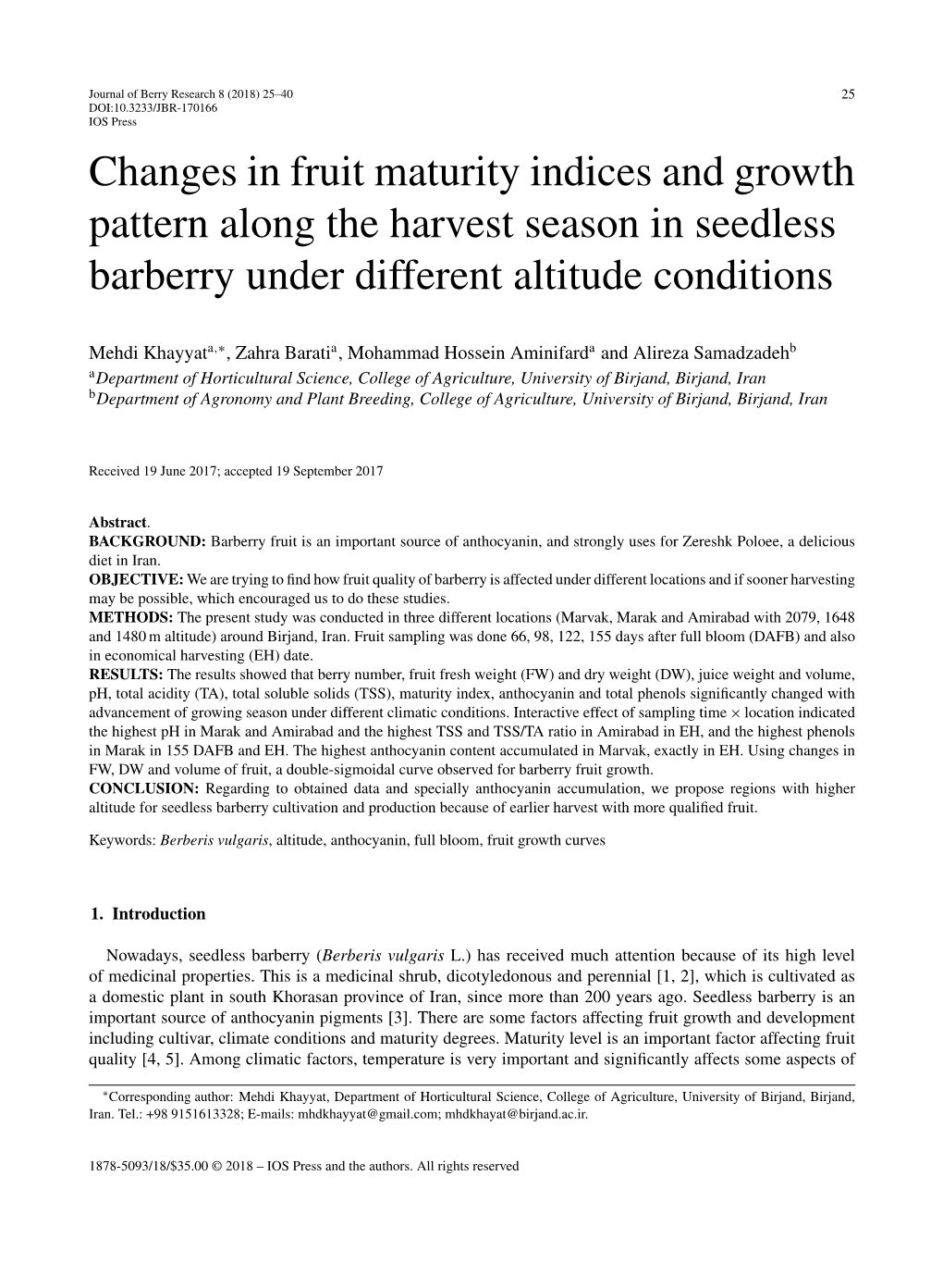 Changes in Fruit Maturity Indices and Growth Pattern Along the Harvest Season in Seedless Barberry Under Different Altitude Conditions