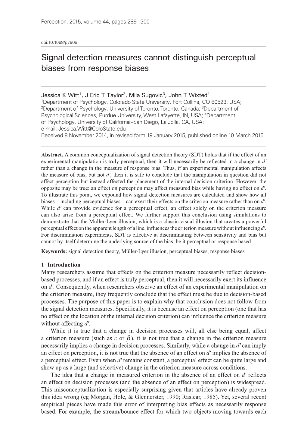 Signal Detection Measures Cannot Distinguish Perceptual Biases from Response Biases