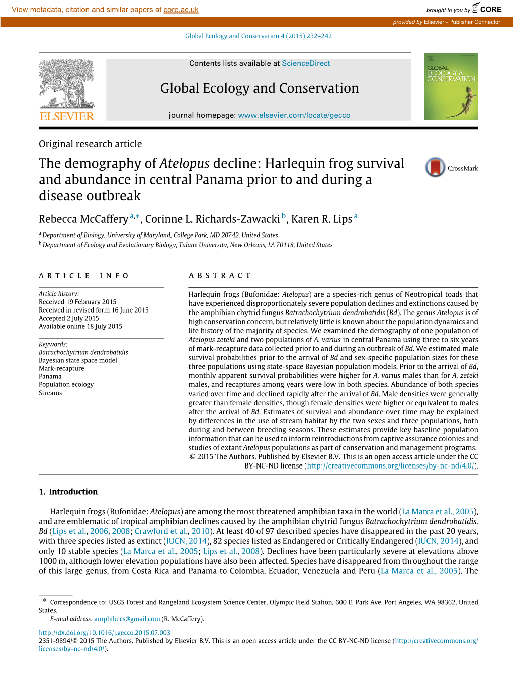 The Demography of Atelopus Decline: Harlequin Frog Survival and Abundance in Central Panama Prior to and During a Disease Outbreak