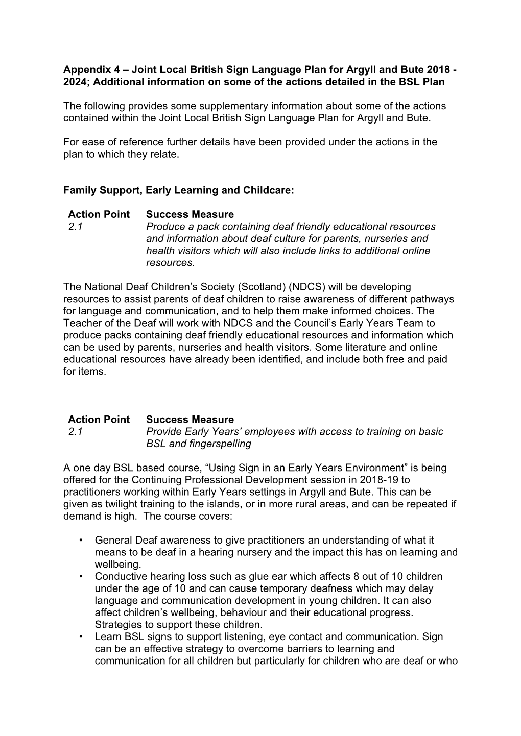 Joint Local British Sign Language Plan for Argyll and Bute 2018 - 2024; Additional Information on Some of the Actions Detailed in the BSL Plan