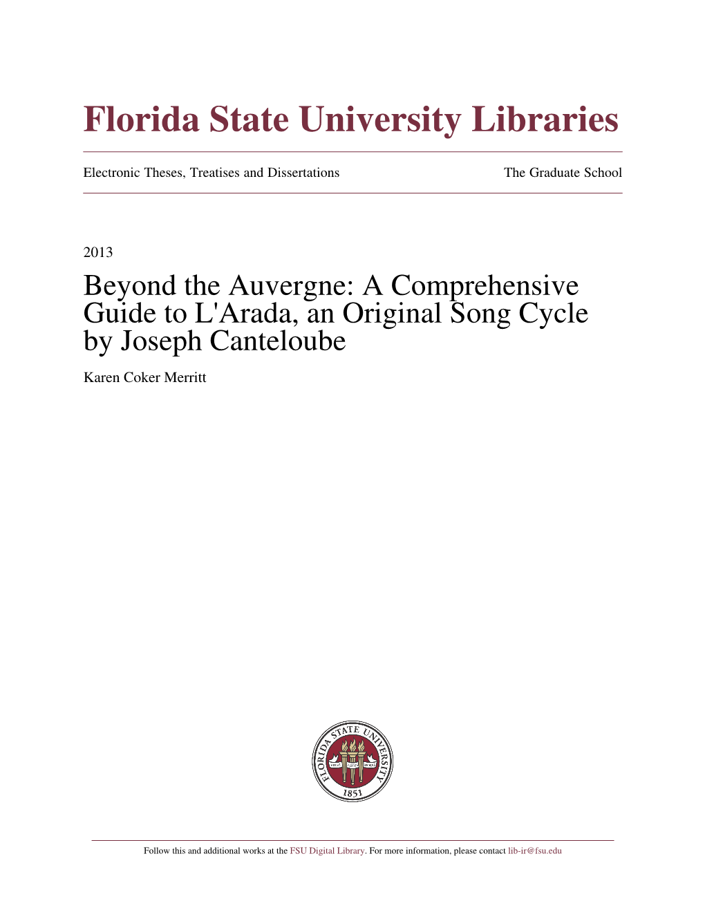 Beyond the Auvergne: a Comprehensive Guide to L'arada, an Original Song Cycle by Joseph Canteloube Karen Coker Merritt