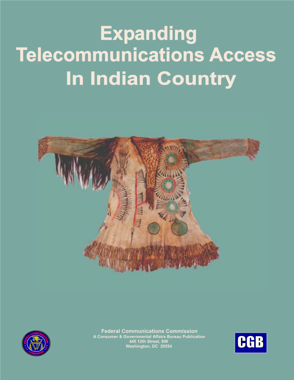 Expanding Telecommunications Access in Indian Country