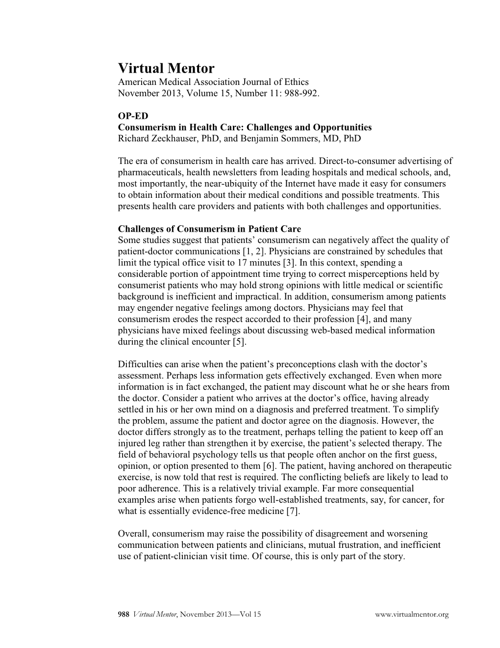 Consumerism in Health Care: Challenges and Opportunities Richard Zeckhauser, Phd, and Benjamin Sommers, MD, Phd