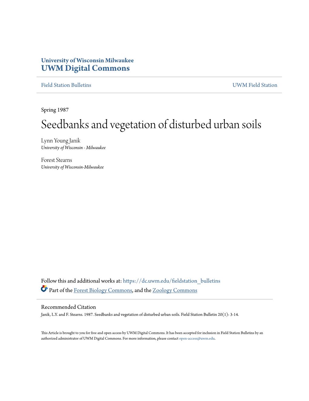 Seedbanks and Vegetation of Disturbed Urban Soils Lynn Young Janik University of Wisconsin - Milwaukee