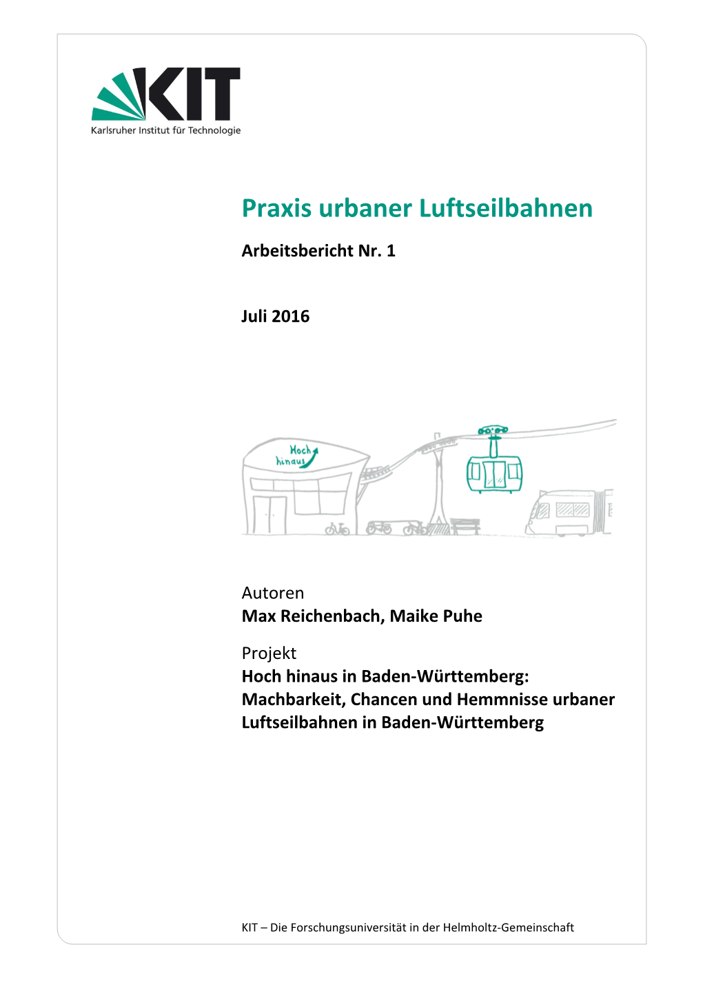 Praxis Urbaner Luftseilbahnen Arbeitsbericht Nr