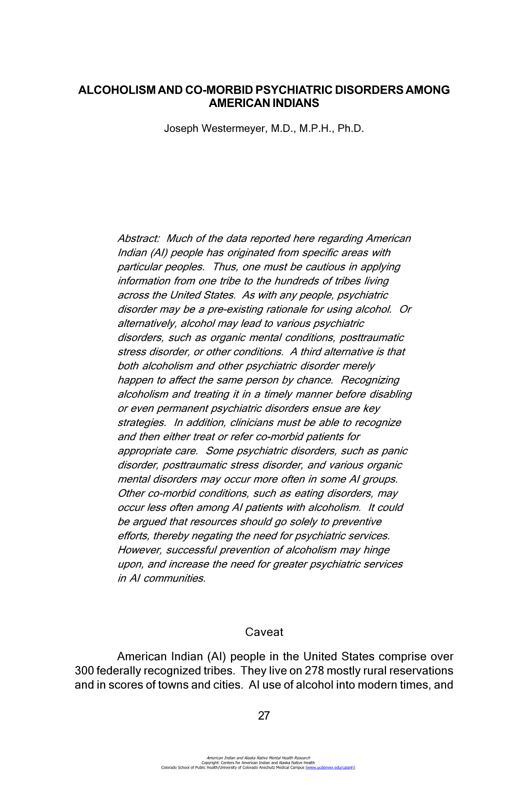 Alcoholism and Co-Morbid Psychiatric Disorders Among American Indians