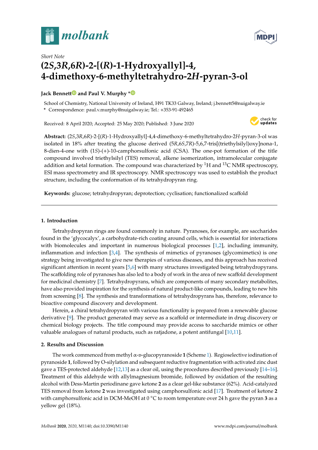 (2S, 3R, 6R)-2-[(R)-1-Hydroxyallyl]-4, 4-Dimethoxy-6-Methyltetrahydro-2H