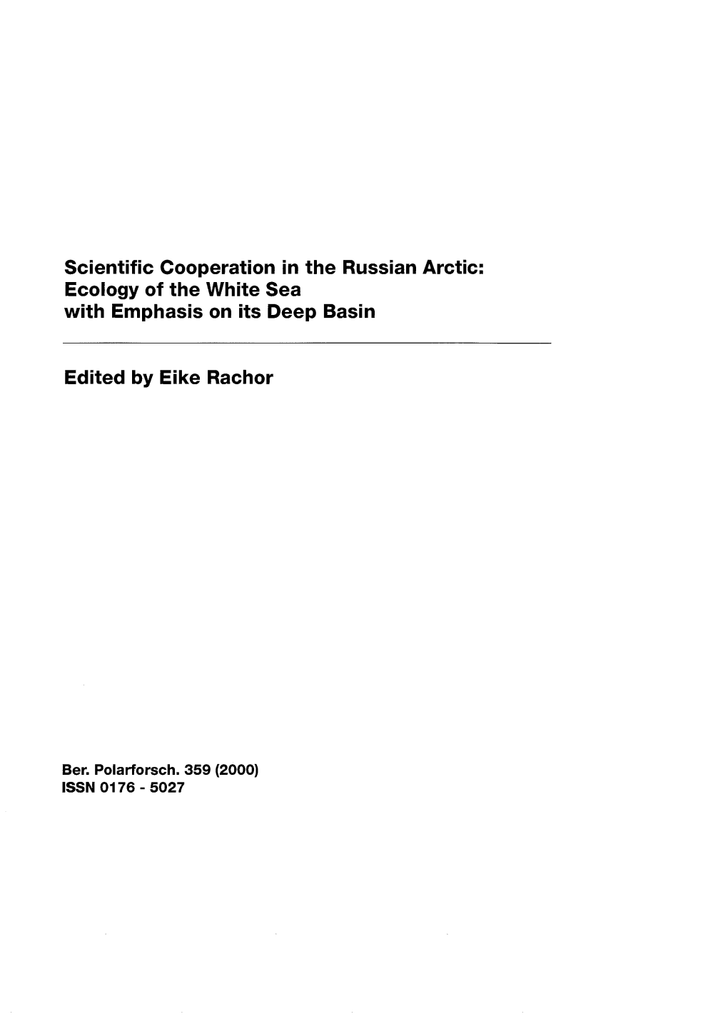 Ecology of the White Sea with Emphasis on Its Deep Basin Edited