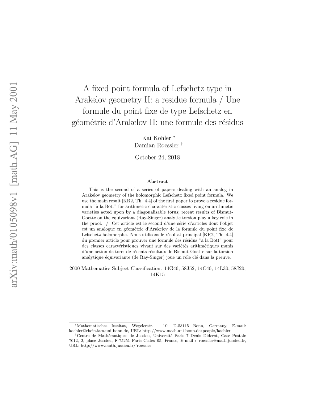 A Fixed Point Formula of Lefschetz Type in Arakelov Geometry II: a Residue