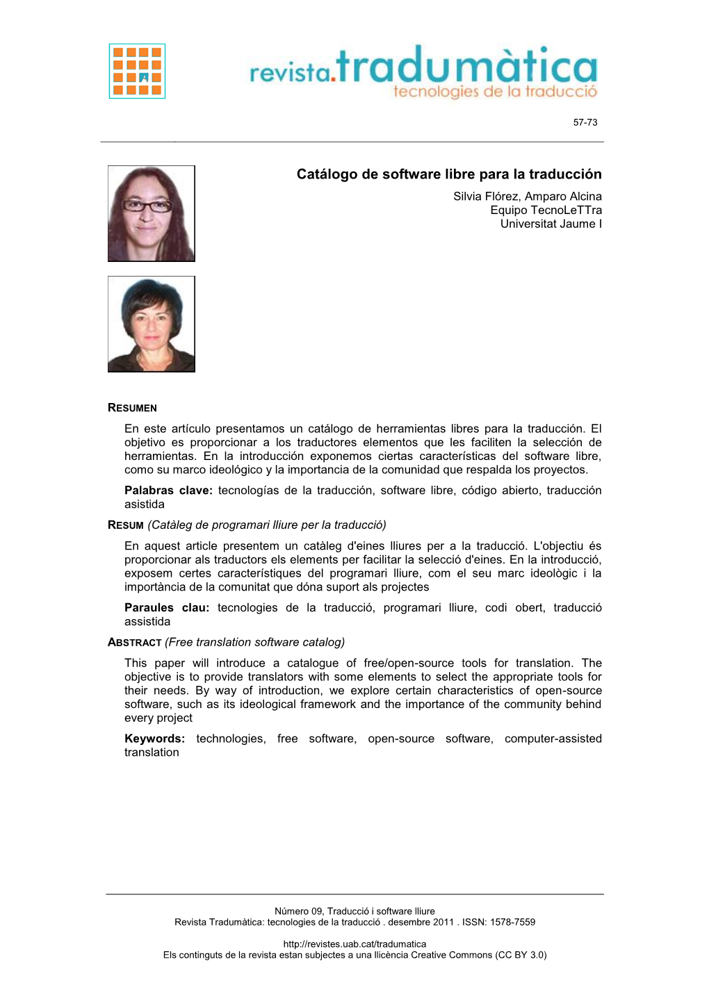 Catálogo De Software Libre Para La Traducción Silvia Flórez, Amparo Alcina Equipo Tecnolettra Universitat Jaume I