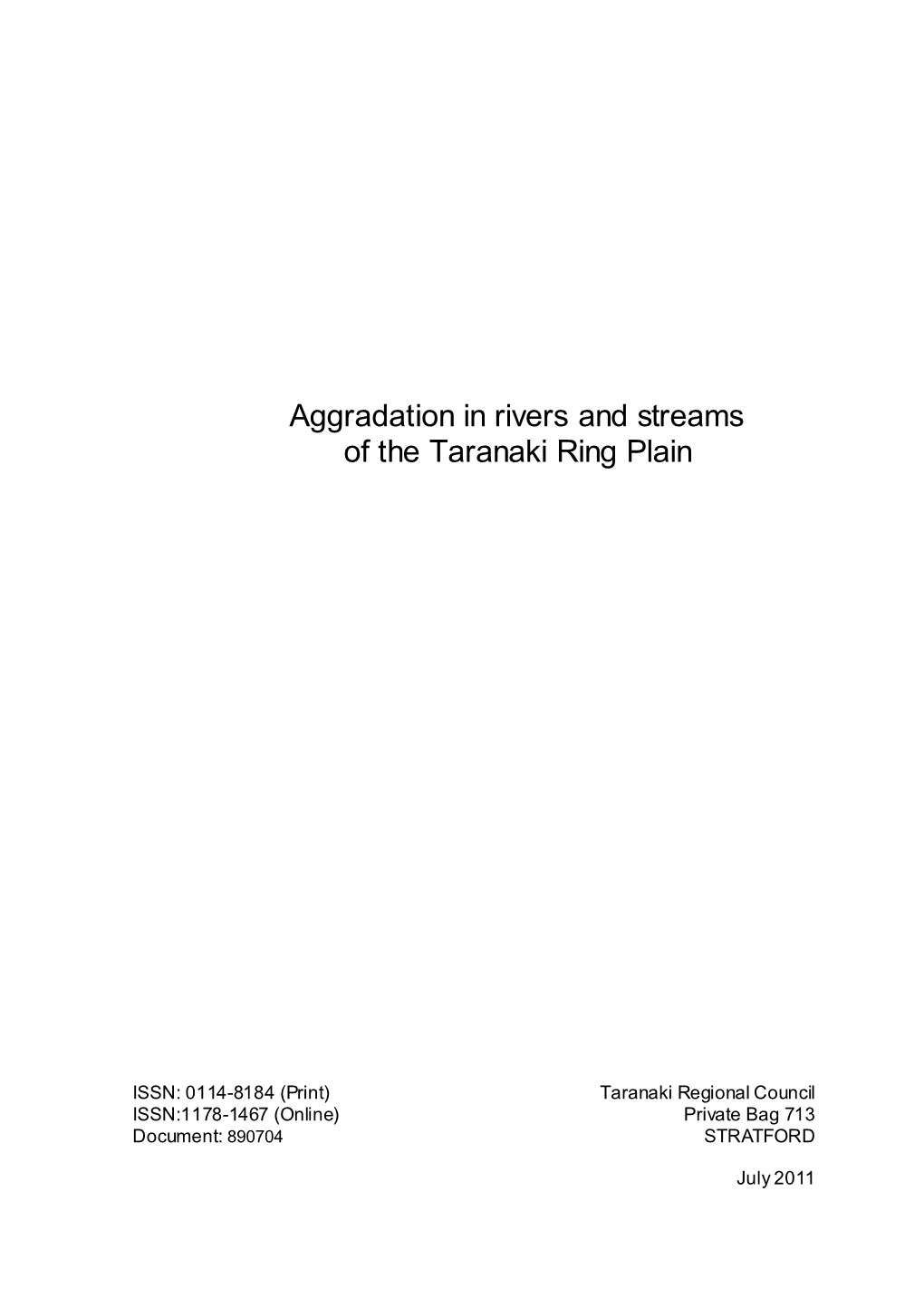Aggradation in Rivers and Streams of the Taranaki Ring Plain