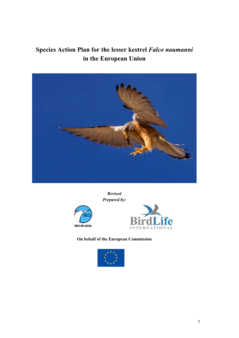 Species Action Plan for the Lesser Kestrel Falco Naumanni in the European Union