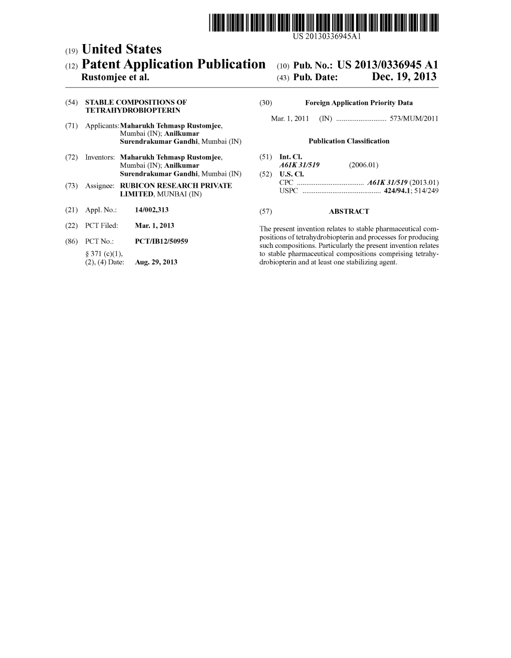 (12) Patent Application Publication (10) Pub. No.: US 2013/0336945 A1 Rustomjee Et Al