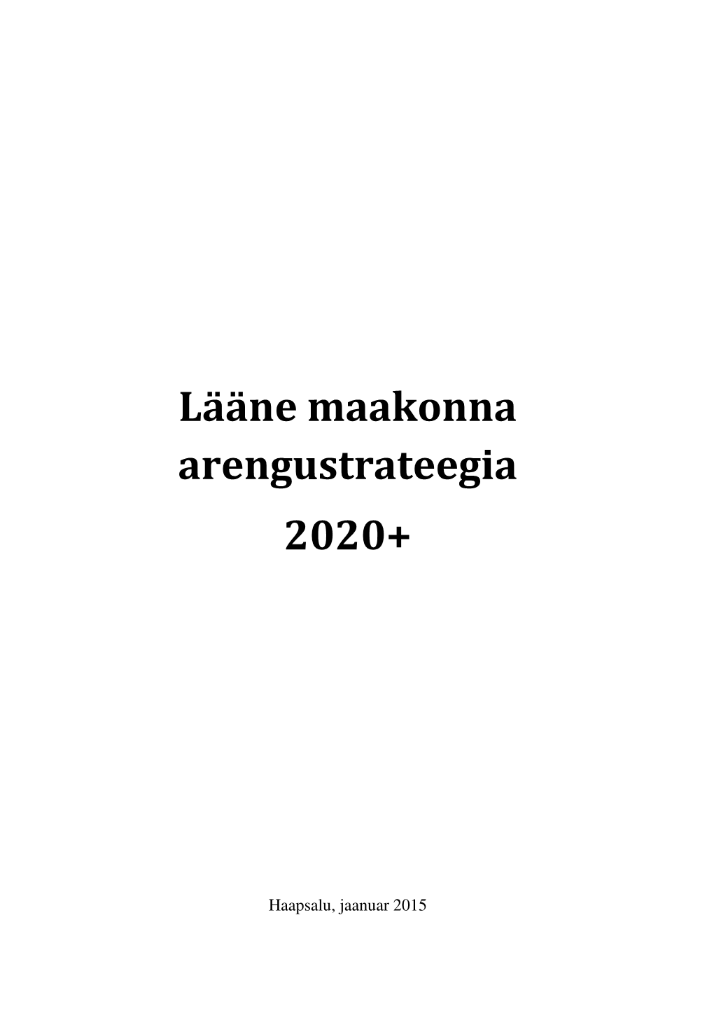 Lääne Maakonna Arengustrateegia 2020+