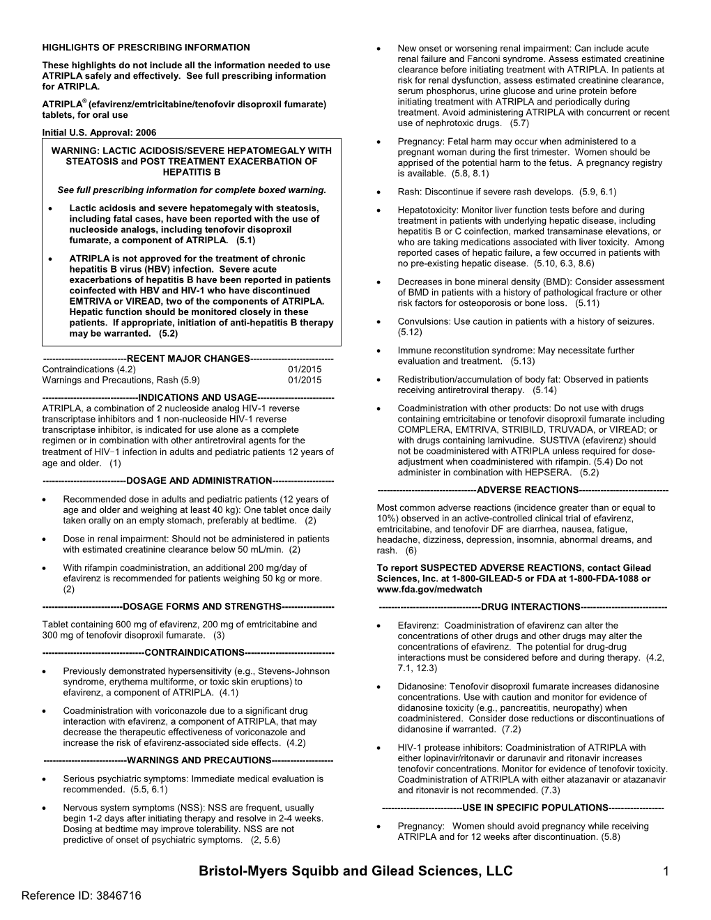 Efavirenz/Emtricitabine/Tenofovir Disoproxil Fumarate) Initiating Treatment with ATRIPLA and Periodically During Tablets, for Oral Use Treatment