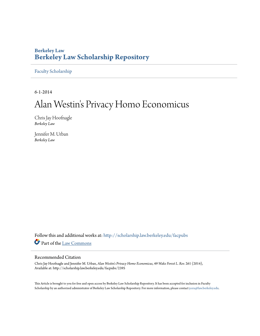 Alan Westin's Privacy Homo Economicus Chris Jay Hoofnagle Berkeley Law