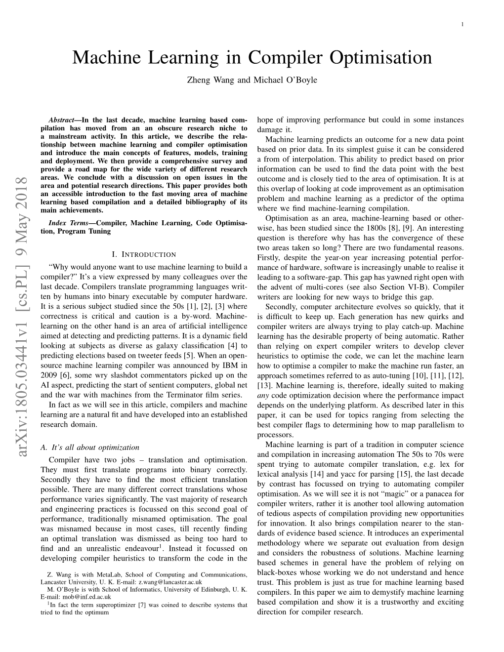 Machine Learning in Compiler Optimisation Zheng Wang and Michael O’Boyle