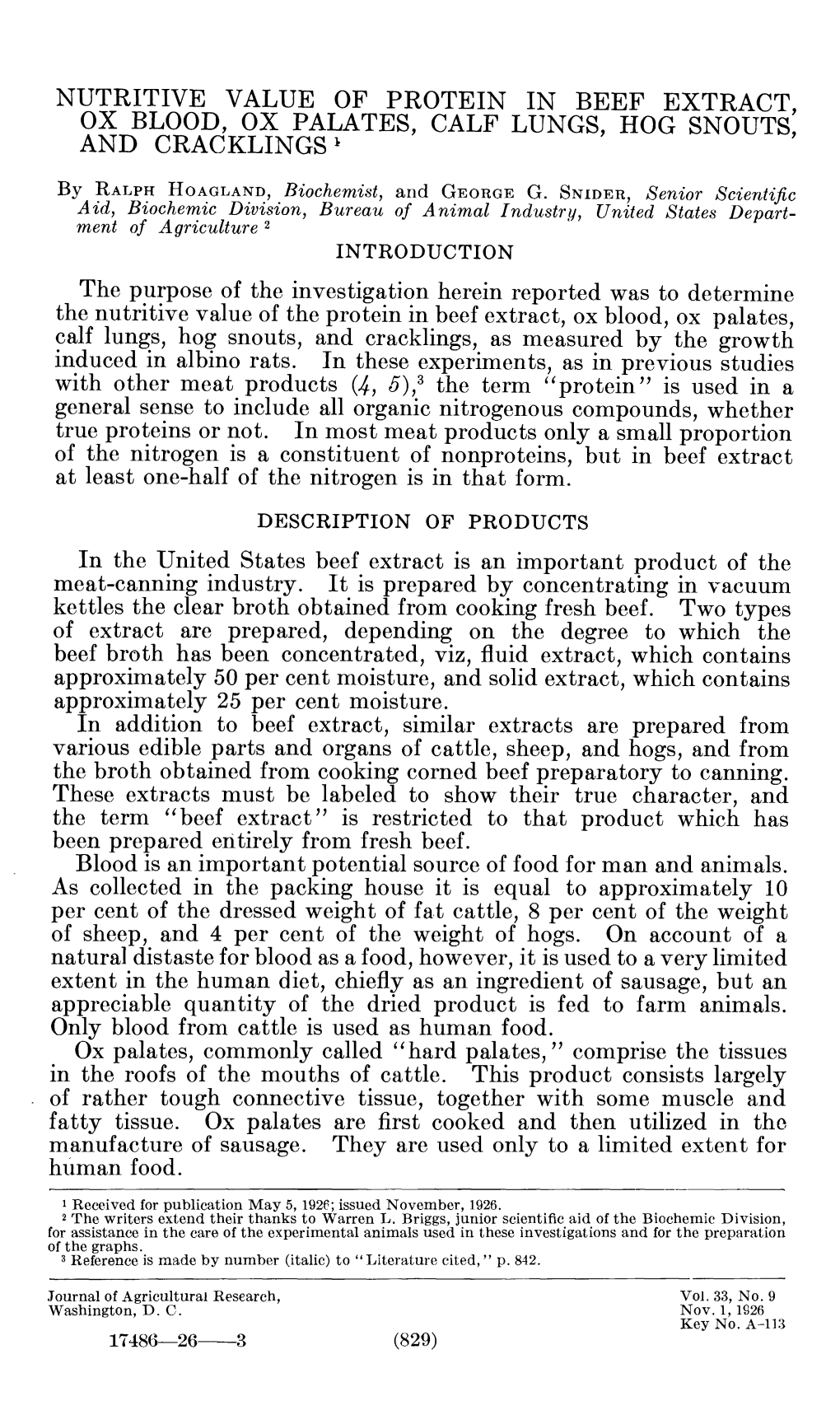 NUTRITIVE VALUE of PROTEIN in BEEF EXTRACT, OX BLOOD, OX PALATES, CALF LUNGS, HOG SNOUTS, and CRACKLINGS1 the Purpose of the In