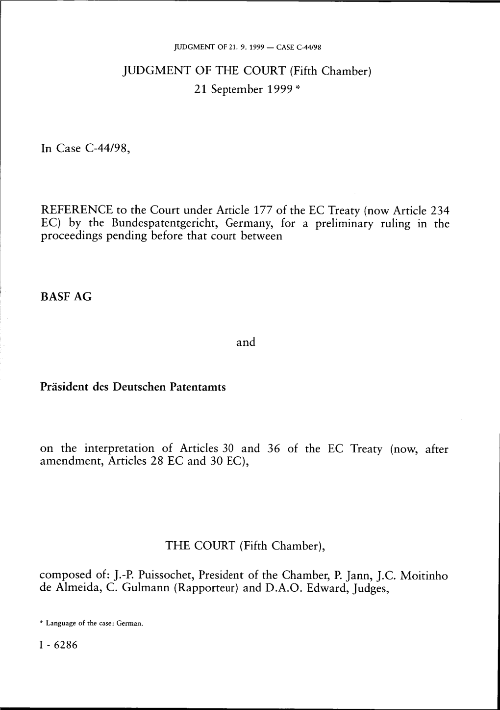 JUDGMENT of the COURT (Fifth Chamber) 21 September 1999 *