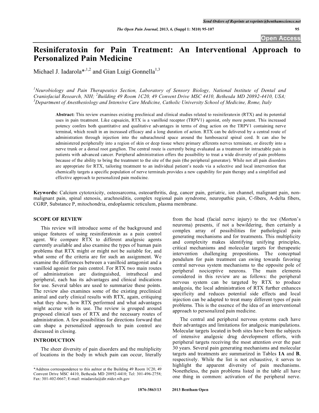 Resiniferatoxin for Pain Treatment: an Interventional Approach to Personalized Pain Medicine Michael J