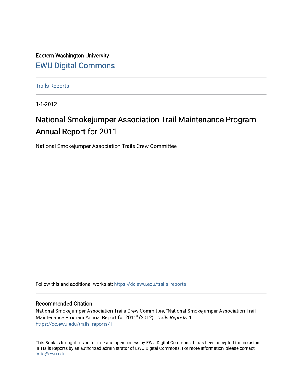 National Smokejumper Association Trail Maintenance Program Annual Report for 2011