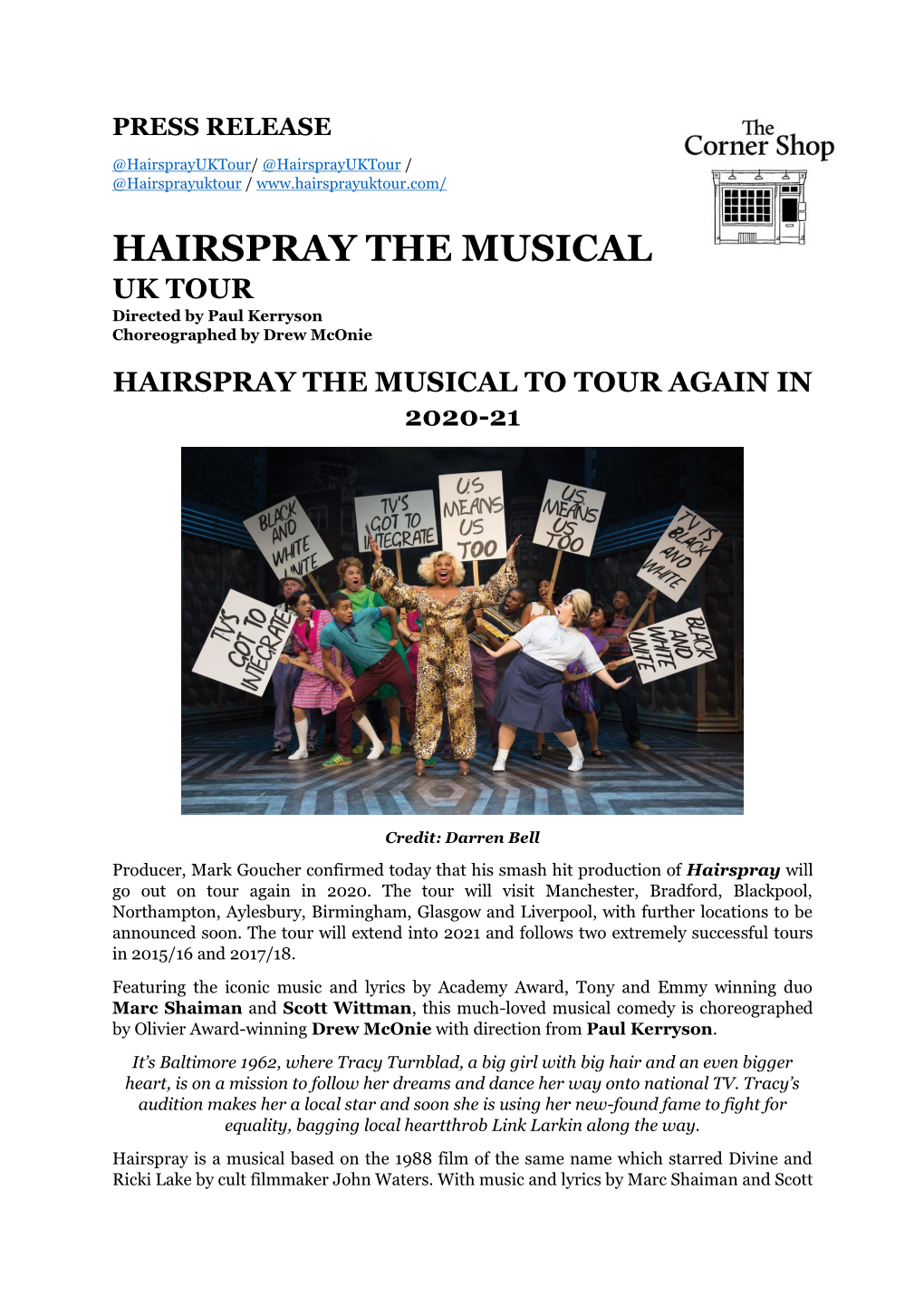 HAIRSPRAY the MUSICAL UK TOUR Directed by Paul Kerryson Choreographed by Drew Mconie