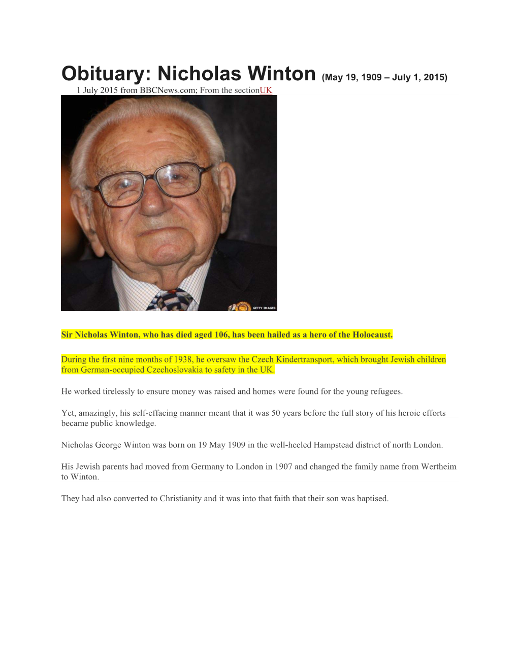 Obituary: Nicholas Winton (May 19, 1909 – July 1, 2015) 1 July 2015 from Bbcnews.Com; from the Sectionuk