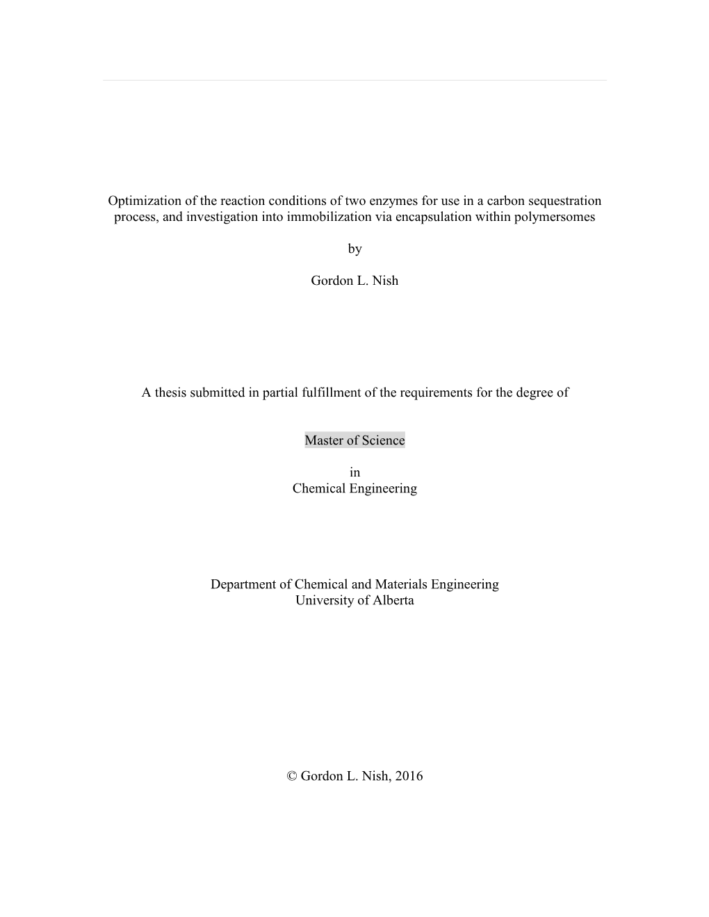 Optimization of the Reaction Conditions of Two Enzymes for Use in a Carbon Sequestration