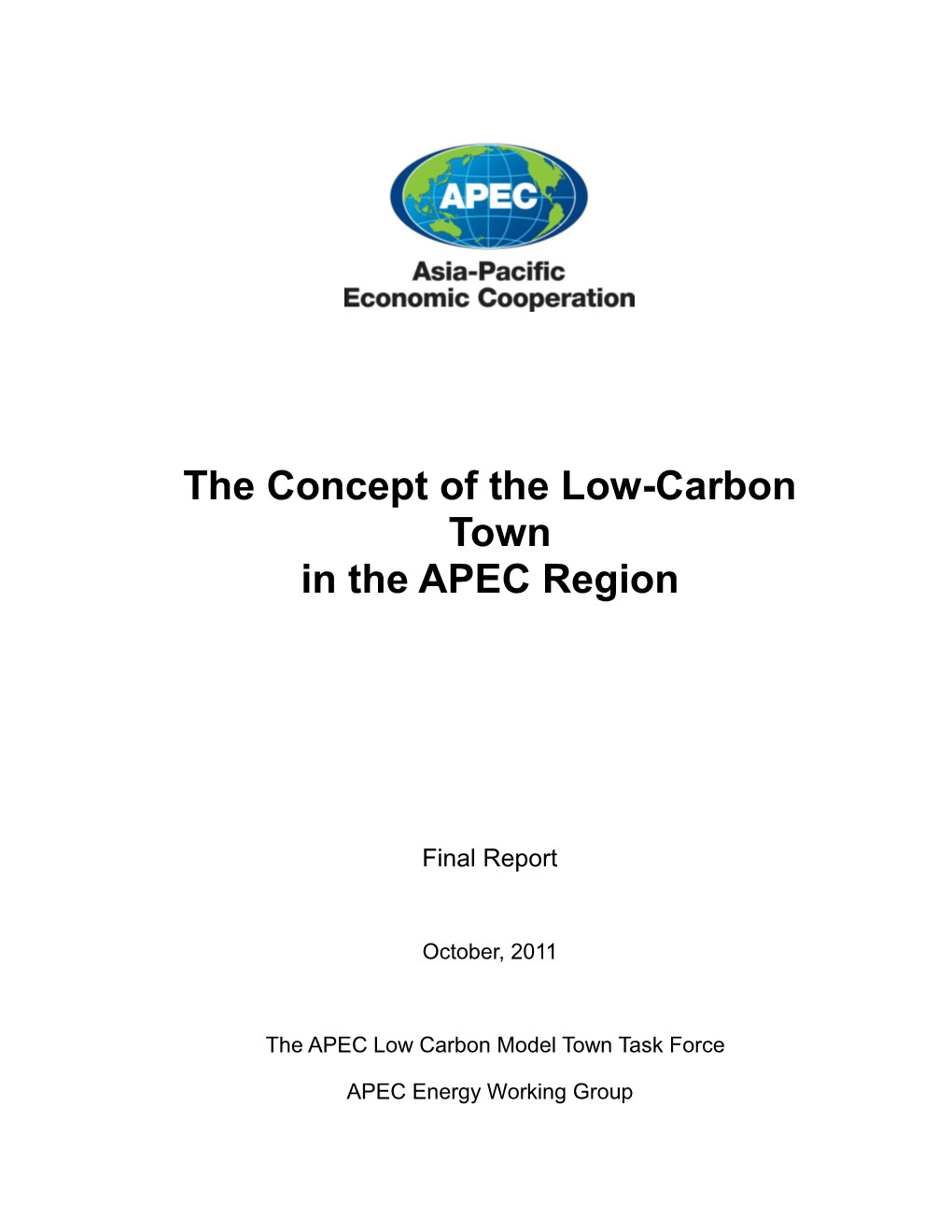 The Concept of the Low-Carbon Town in the APEC Region