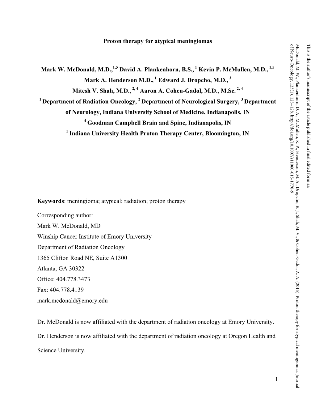 1 Proton Therapy for Atypical Meningiomas Mark W. Mcdonald