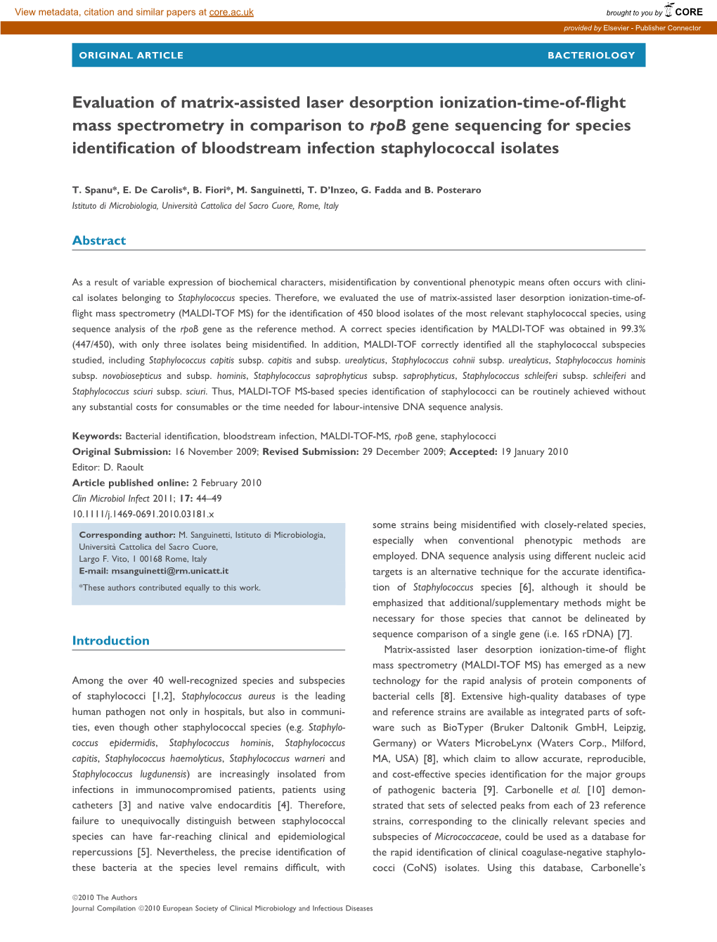 Evaluation of Matrix-Assisted Laser Desorption Ionization-Time-Of-Flight Mass Spectrometry in Comparison to Rpob Gene Sequencing