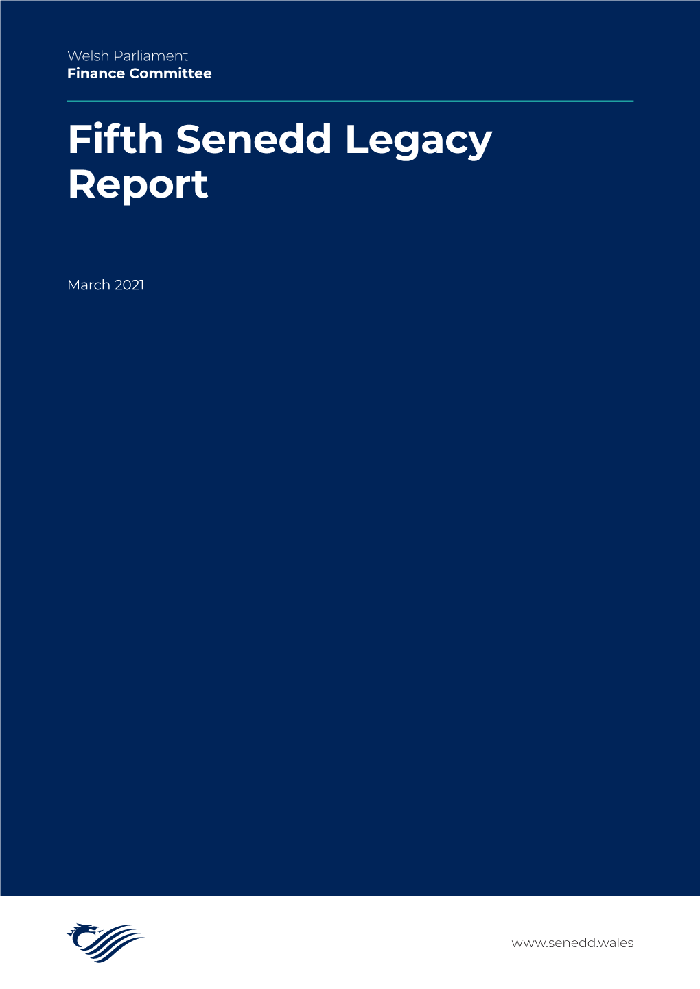 Finance Committee Report – Fifth Senedd Legacy Report