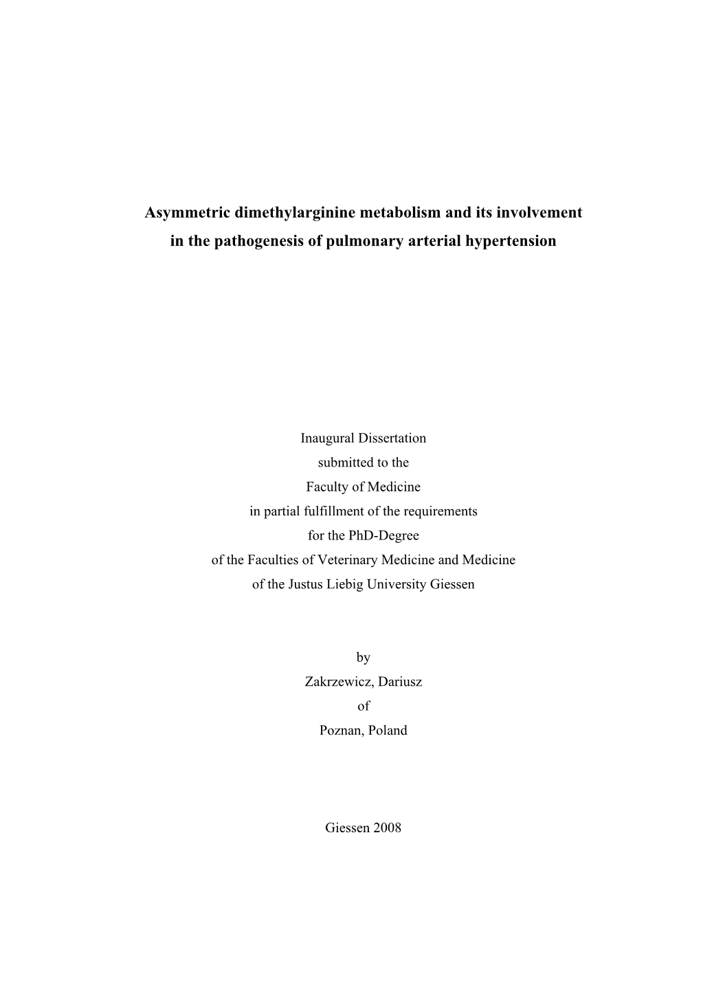 Asymmetric Dimethylarginine Metabolism and Its Involvement in the Pathogenesis of Pulmonary Arterial Hypertension