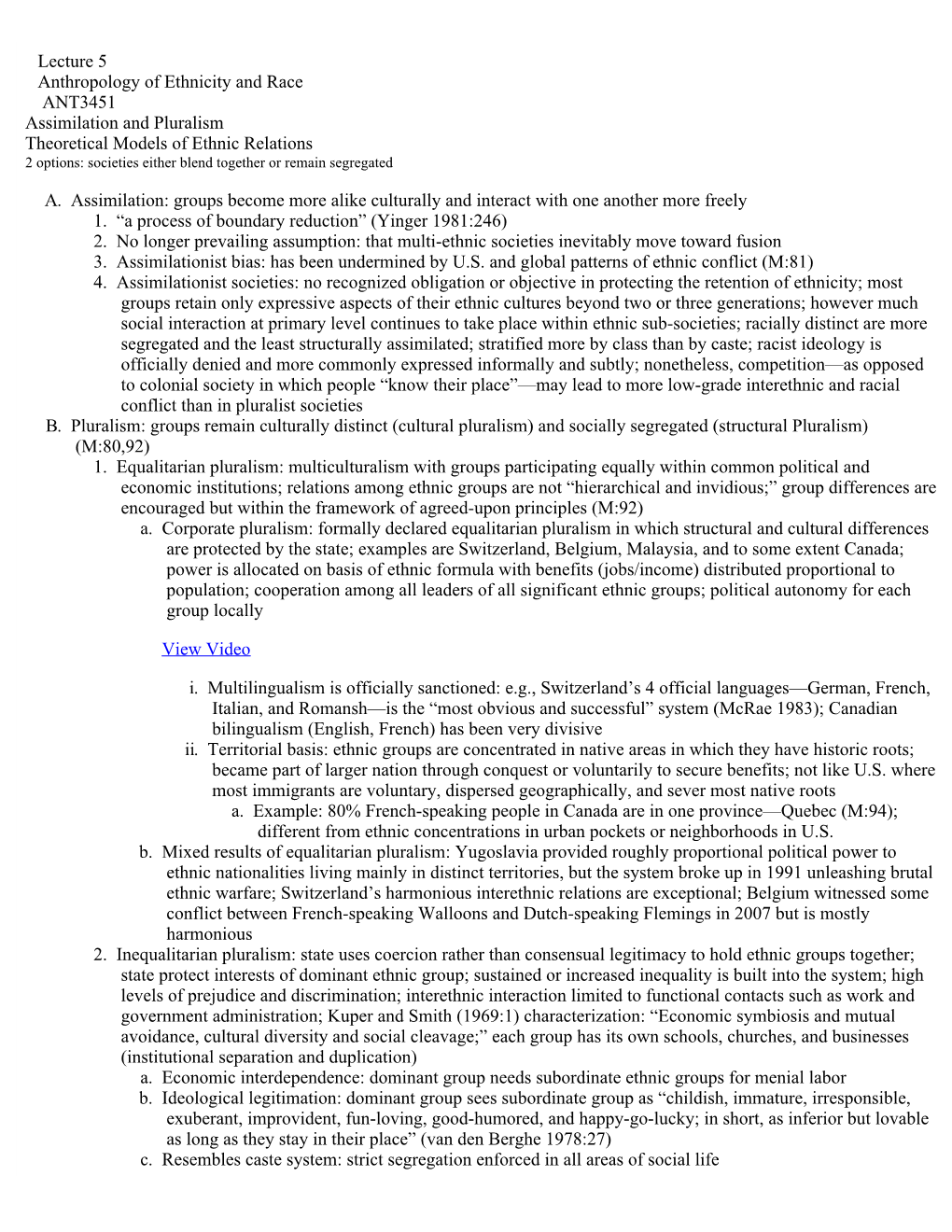 Lecture 5 Anthropology of Ethnicity and Race ANT3451 Assimilation and Pluralism Theoretical Models of Ethnic Relations