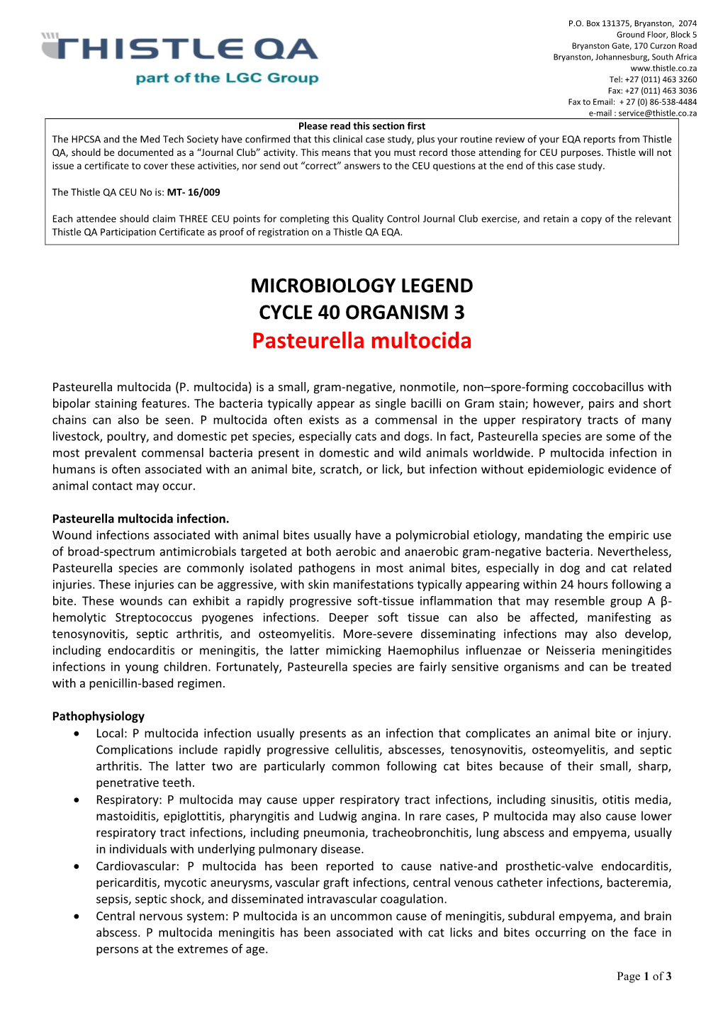 CYCLE 40 ORGANISM 3 Pasteurella Multocida