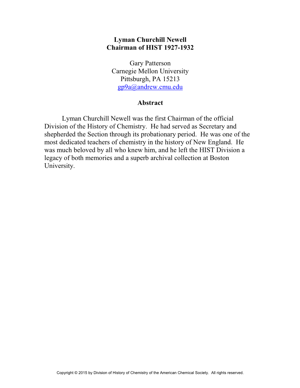 Lyman Churchill Newell Chairman of HIST 1927-1932 Gary Patterson Carnegie Mellon University Pittsburgh, PA 15213 Gp9a@Andrew.Cmu