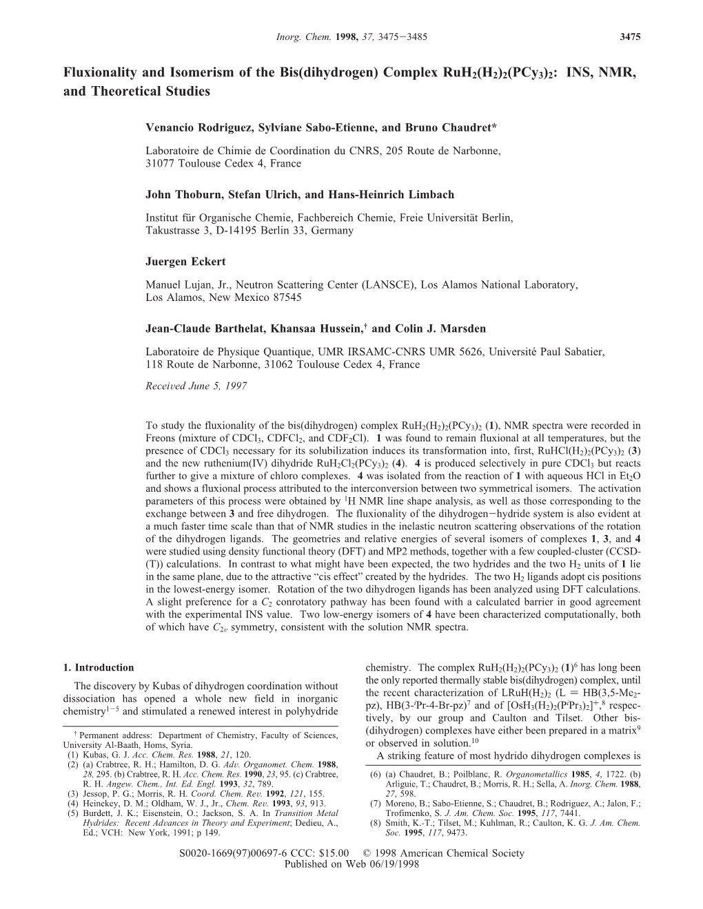 Fluxionality and Isomerism of the Bis(Dihydrogen) Complex Ruh2(H2)2(Pcy3)2: INS, NMR, and Theoretical Studies