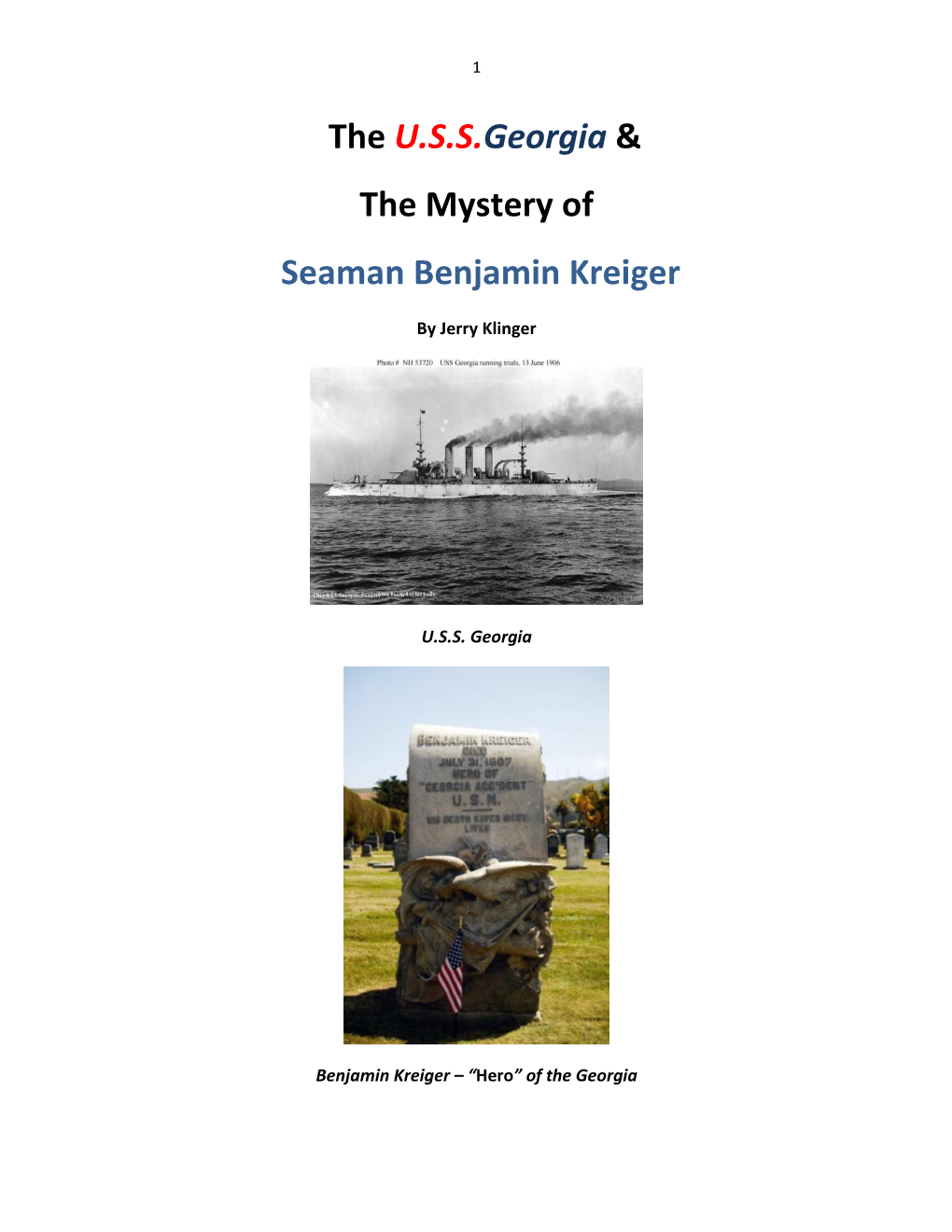 The U.S.S. Georgia and the Mystery of Seaman Benjamin Kreiger Needs to Be Investigated Much Further